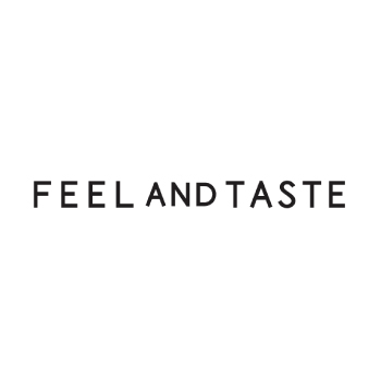 FEEL AND TASTE